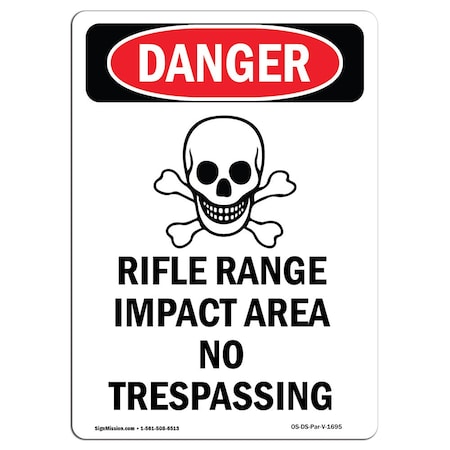 Signmission OSHA Danger Sign, Rifle Range Impact, 14in X 10in Rigid Plastic, 10" W, 14" L, Portrait OS-DS-P-1014-V-1695